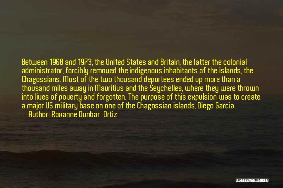 Thousand Miles Away From You Quotes By Roxanne Dunbar-Ortiz