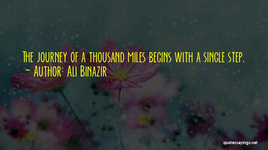 Thousand Miles Quotes By Ali Binazir