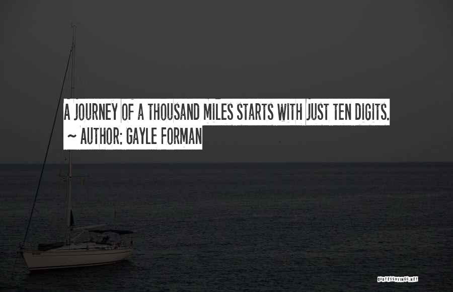 Thousand Miles Quotes By Gayle Forman