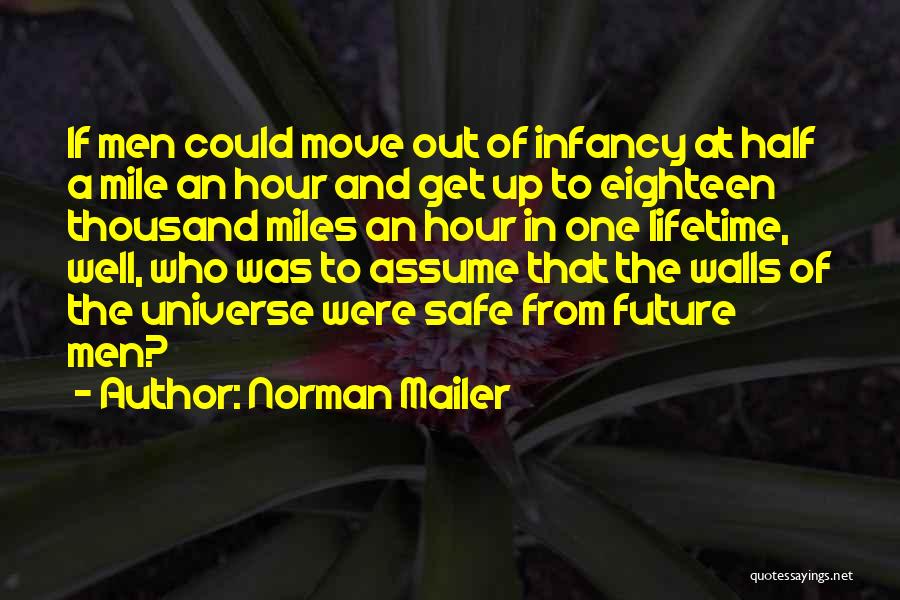 Thousand Miles Quotes By Norman Mailer