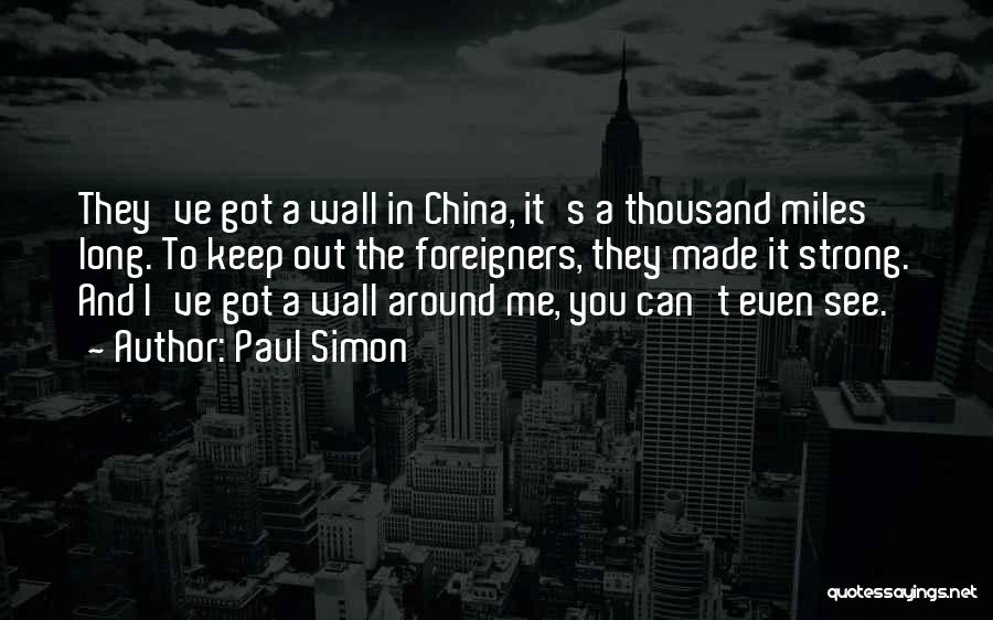 Thousand Miles Quotes By Paul Simon