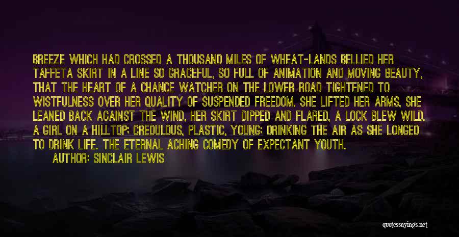 Thousand Miles Quotes By Sinclair Lewis