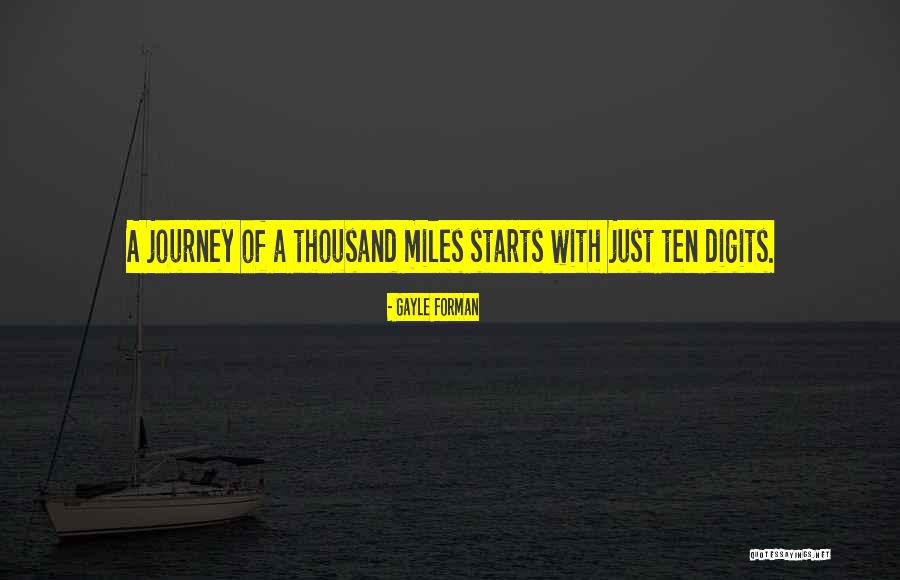 Thousand Miles To Go Quotes By Gayle Forman