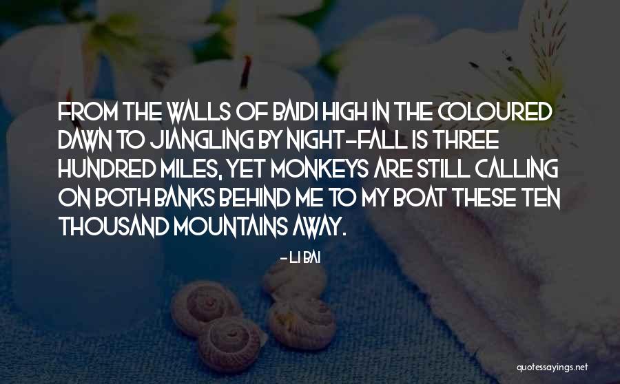 Thousand Miles To Go Quotes By Li Bai Thousand Miles To Go Quotes By Li Bai