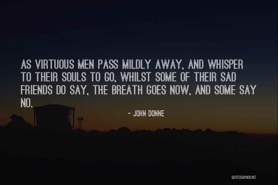 Thousand Trails Quotes By John Donne Thousand Trails Quotes By John Donne