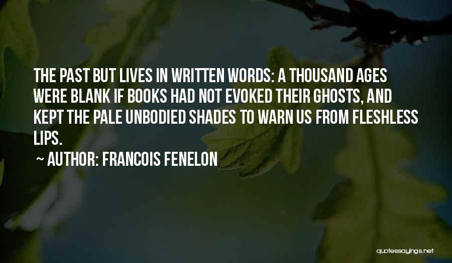 Thousand Words Book Quotes By Francois Fenelon