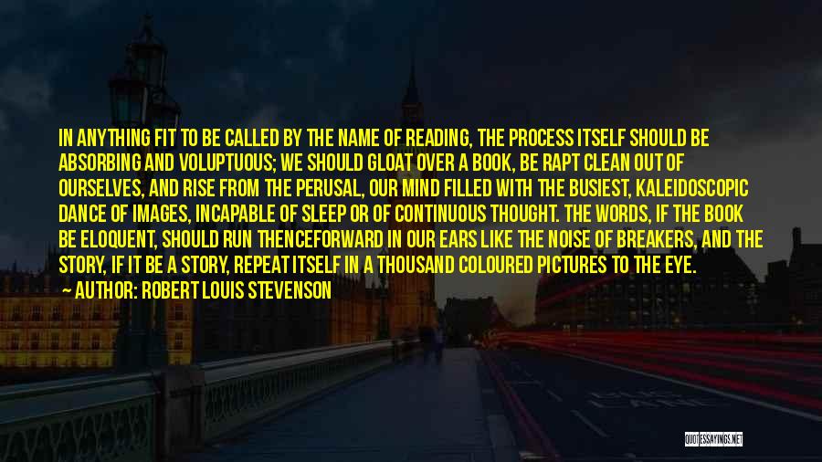 Thousand Words Book Quotes By Robert Louis Stevenson
