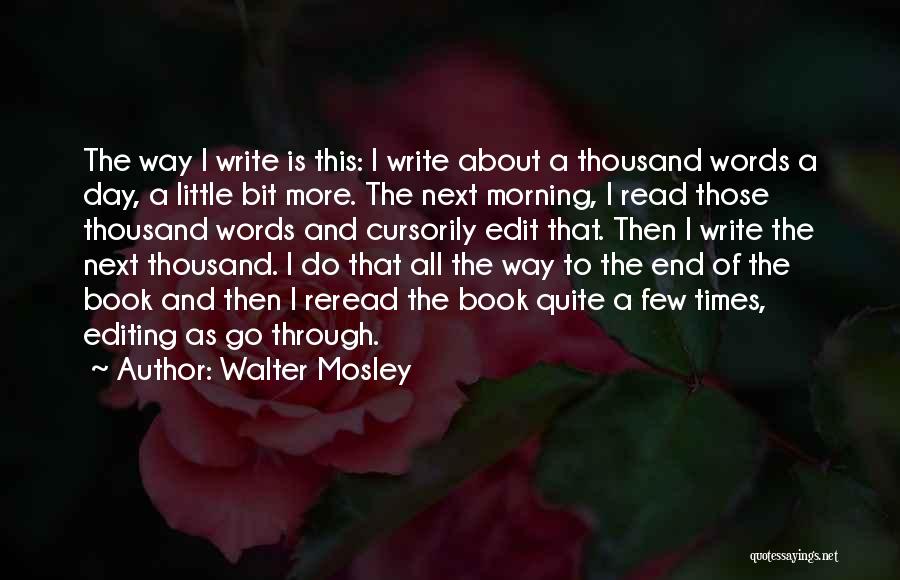 Thousand Words Book Quotes By Walter Mosley
