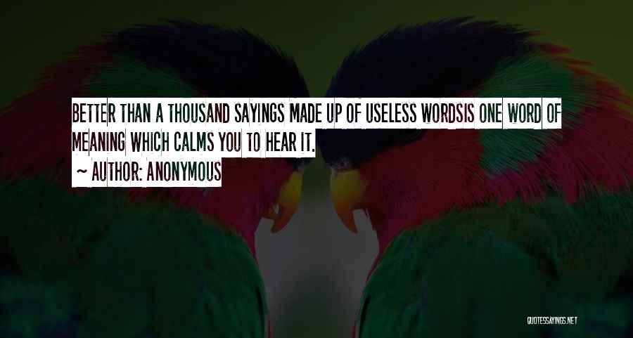 Thousand Words Quotes By Anonymous