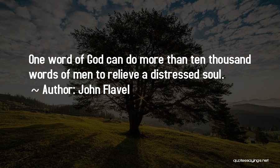 Thousand Words Quotes By John Flavel