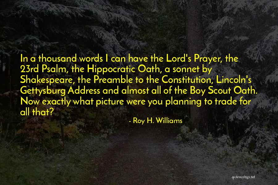 Thousand Words Quotes By Roy H. Williams