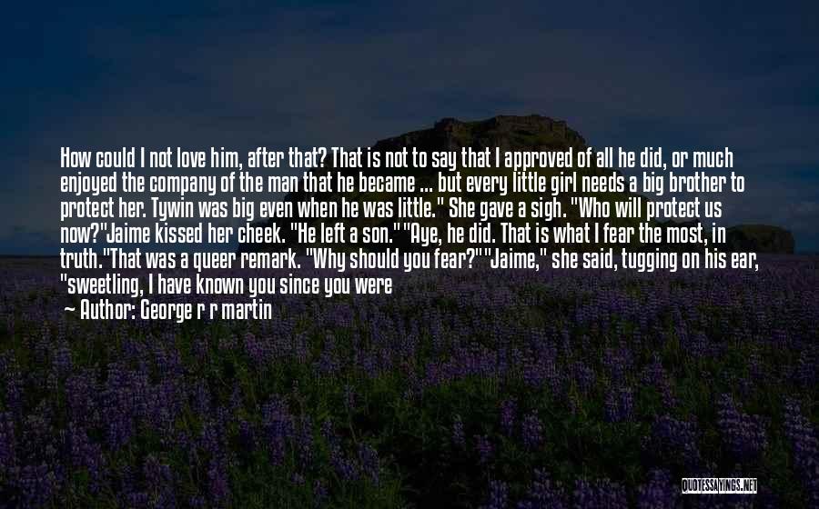 Thousand Years Love Quotes By George R R Martin