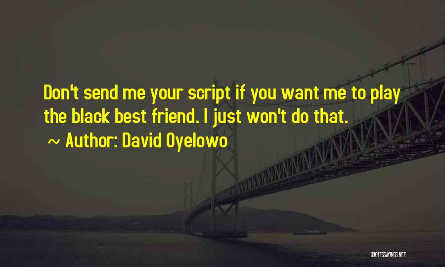 Thousandaires Quotes By David Oyelowo