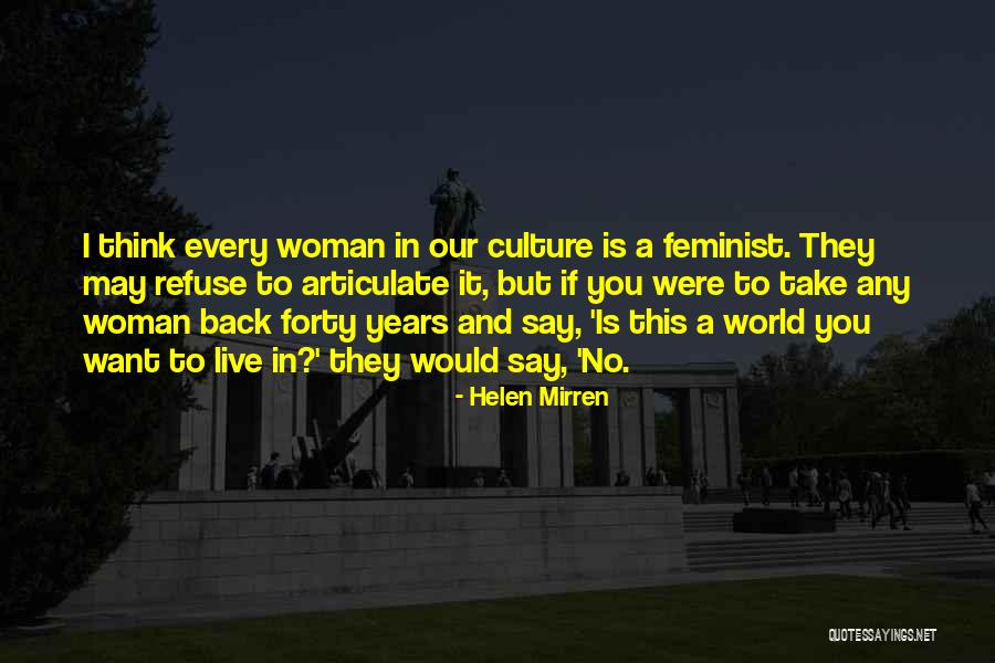 Thousandaires Quotes By Helen Mirren Thousandaires Quotes By Helen Mirren
