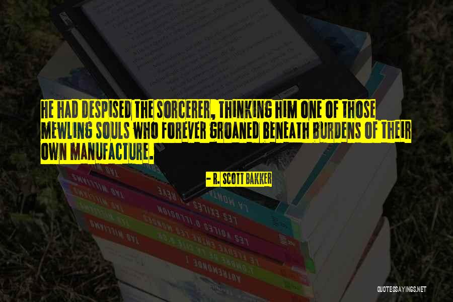 Thousandfold Quotes By R. Scott Bakker Thousandfold Quotes By R. Scott Bakker