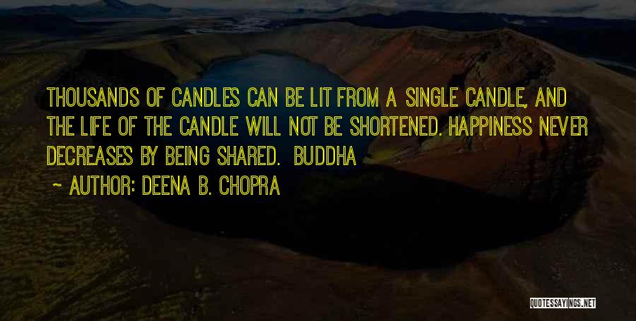 Thousands Of Candles Quotes By Deena B. Chopra