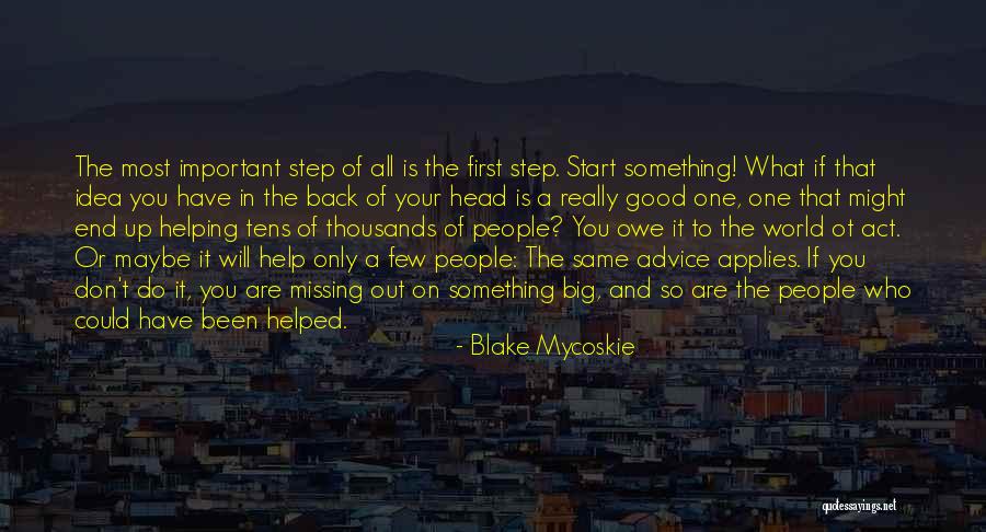 Thousands Of Motivational Quotes By Blake Mycoskie