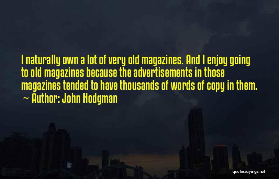 Thousands Words Quotes By John Hodgman