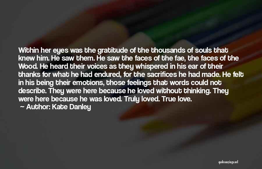 Thousands Words Quotes By Kate Danley