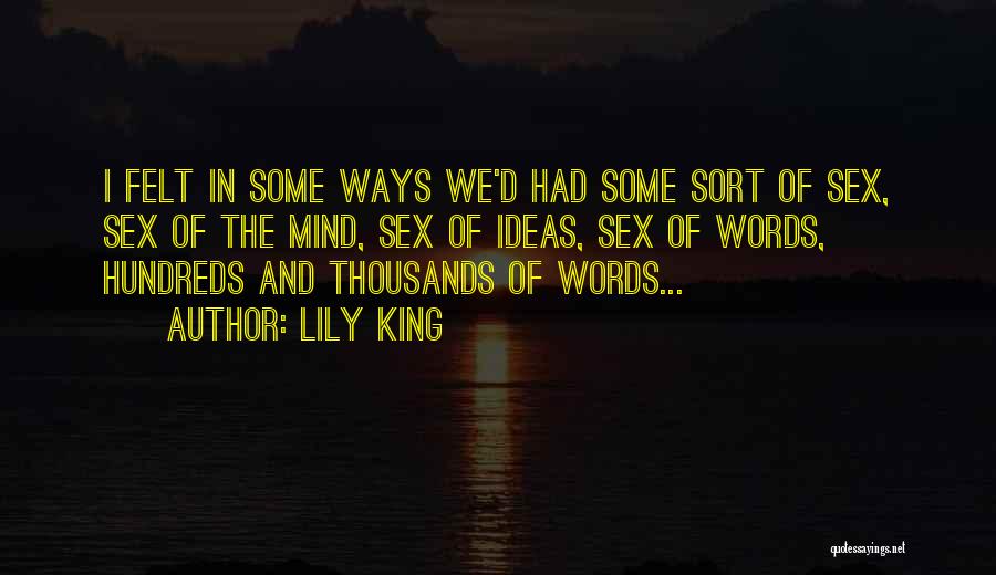 Thousands Words Quotes By Lily King