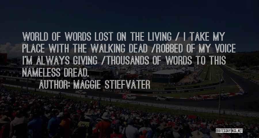 Thousands Words Quotes By Maggie Stiefvater