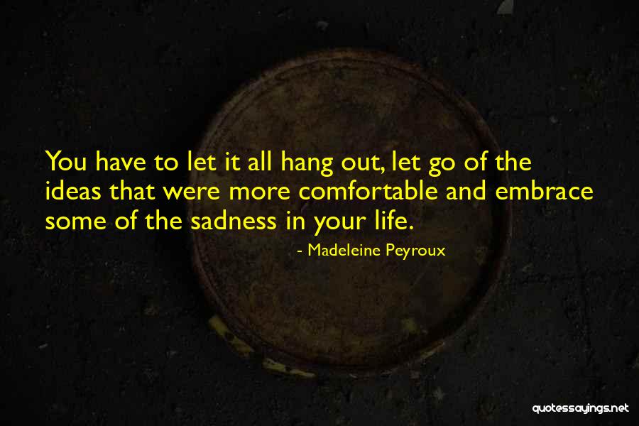 Thow Quotes By Madeleine Peyroux Thow Quotes By Madeleine Peyroux