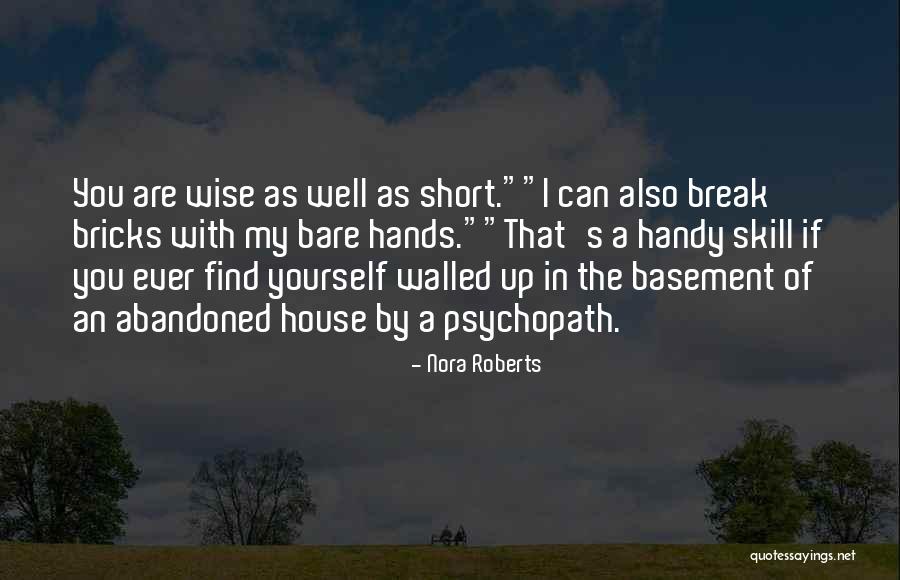 Thow Quotes By Nora Roberts Thow Quotes By Nora Roberts