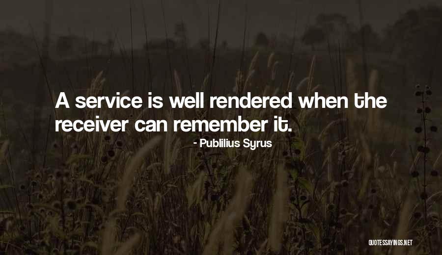 Thowra And Spirit Quotes By Publilius Syrus Thowra And Spirit Quotes By Publilius Syrus