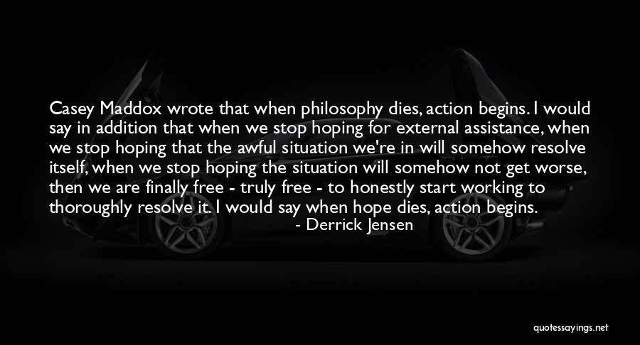 Thracians And Dacians Quotes By Derrick Jensen Thracians And Dacians Quotes By Derrick Jensen