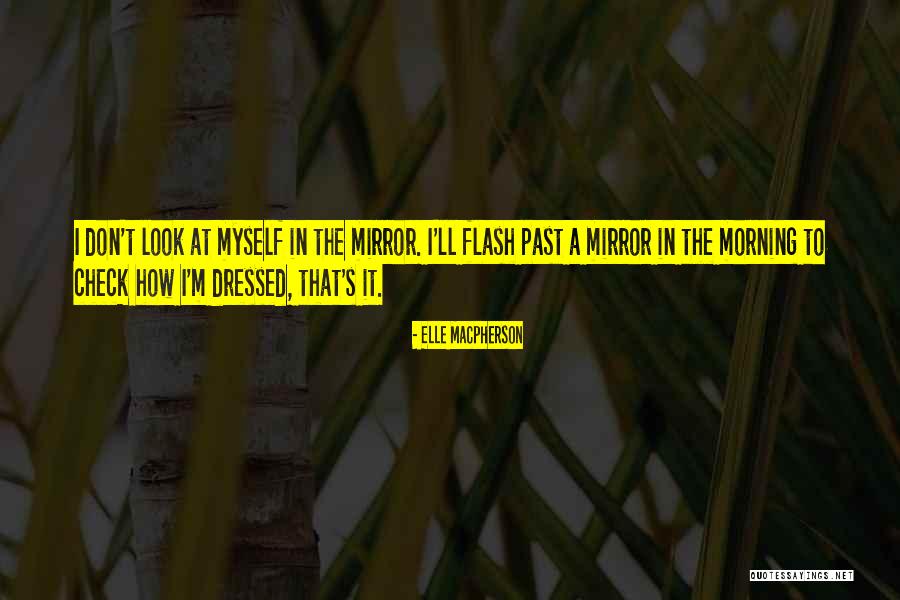 Thracians Illyrians Quotes By Elle Macpherson Thracians Illyrians Quotes By Elle Macpherson