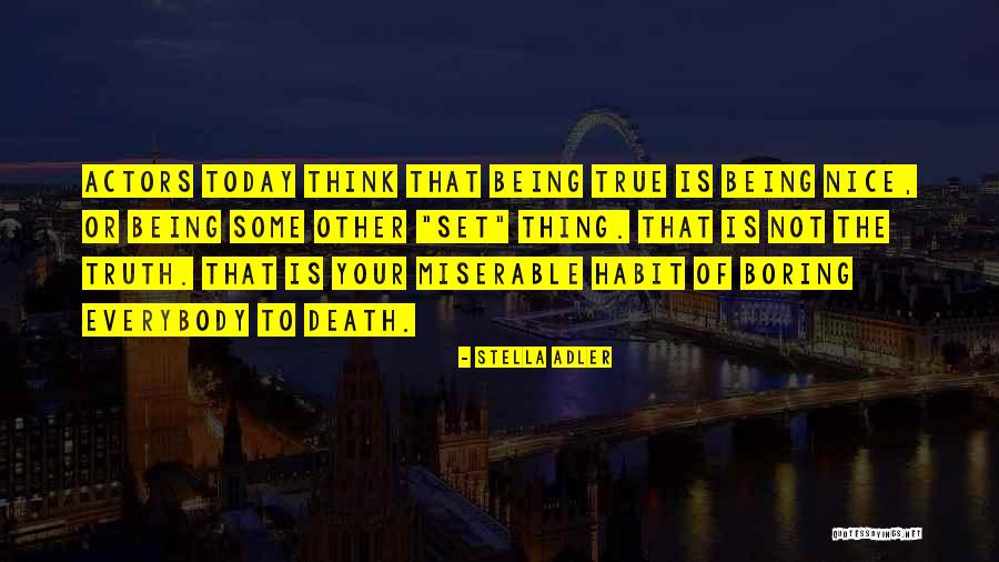 Thraldom Define Quotes By Stella Adler Thraldom Define Quotes By Stella Adler