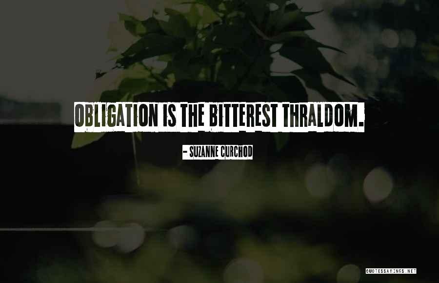 Thraldom Quotes By Suzanne Curchod Thraldom Quotes By Suzanne Curchod