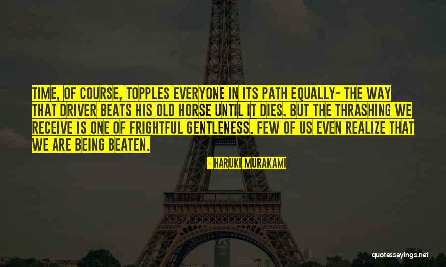 Thrashing Quotes By Haruki Murakami Thrashing Quotes By Haruki Murakami