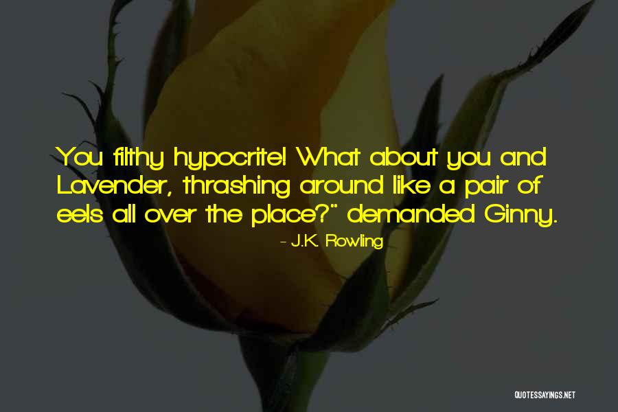 Thrashing Quotes By J.K. Rowling Thrashing Quotes By J.K. Rowling