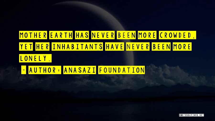 Thraso Quotes By Anasazi Foundation