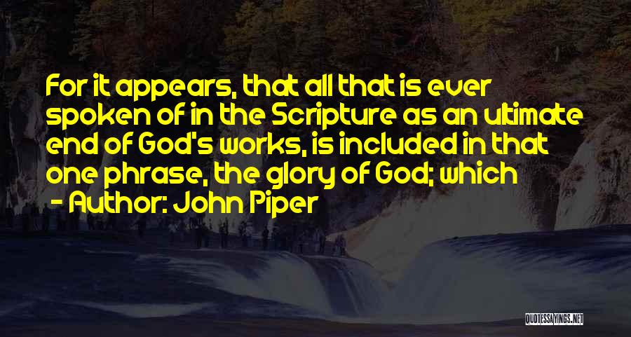 Thraso Quotes By John Piper