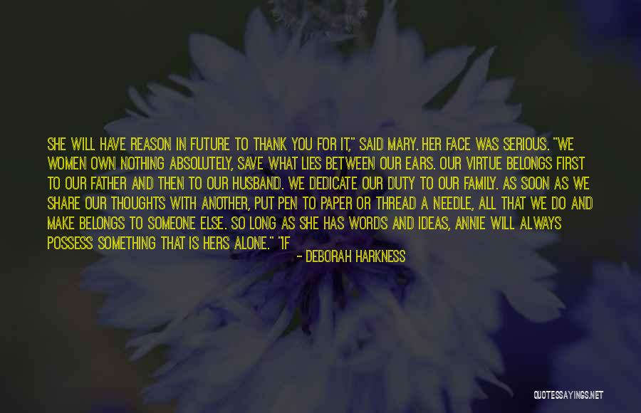 Thread And Needle Quotes By Deborah Harkness Thread And Needle Quotes By Deborah Harkness