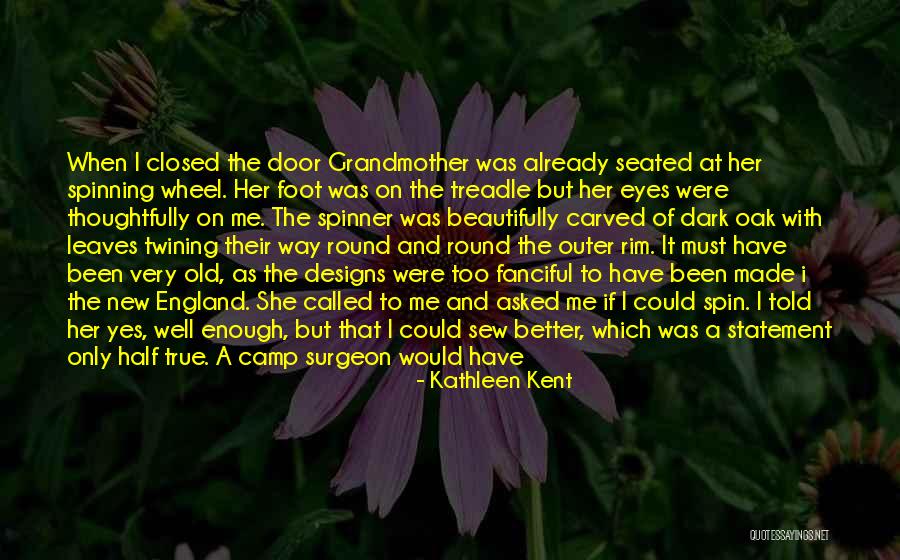 Thread And Needle Quotes By Kathleen Kent Thread And Needle Quotes By Kathleen Kent