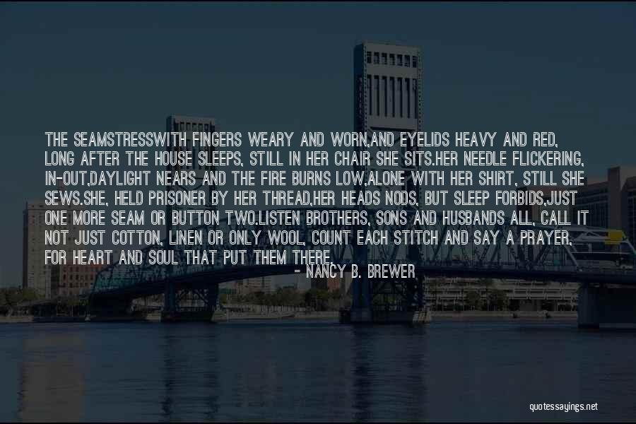 Thread And Needle Quotes By Nancy B. Brewer Thread And Needle Quotes By Nancy B. Brewer
