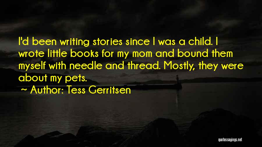 Thread And Needle Quotes By Tess Gerritsen