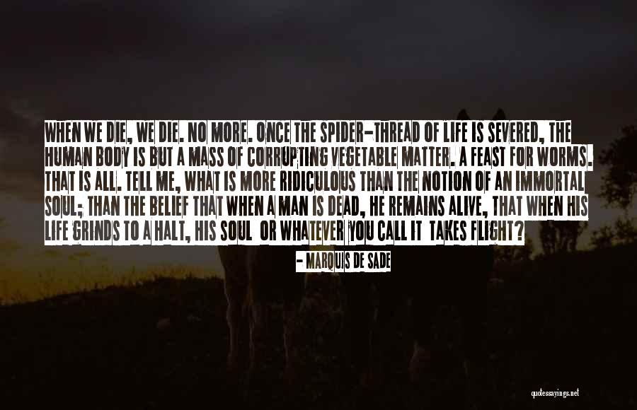 Thread Life Quotes By Marquis De Sade Thread Life Quotes By Marquis De Sade