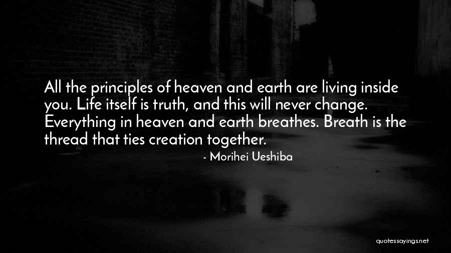 Thread Life Quotes By Morihei Ueshiba Thread Life Quotes By Morihei Ueshiba