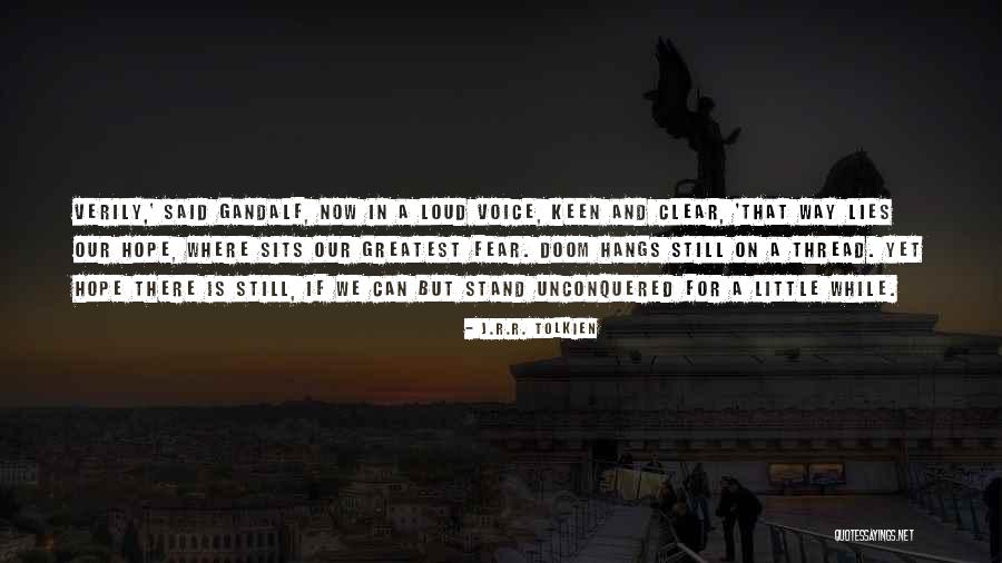 Thread Of Lies Quotes By J.R.R. Tolkien Thread Of Lies Quotes By J.R.R. Tolkien