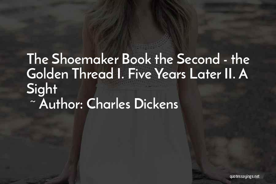 Thread Quotes By Charles Dickens