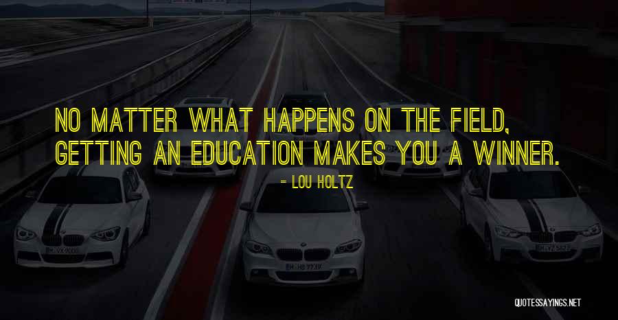 Threadgold Cycles Quotes By Lou Holtz Threadgold Cycles Quotes By Lou Holtz