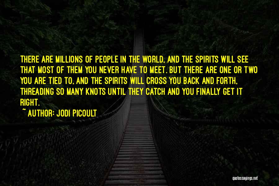 Threading Quotes By Jodi Picoult