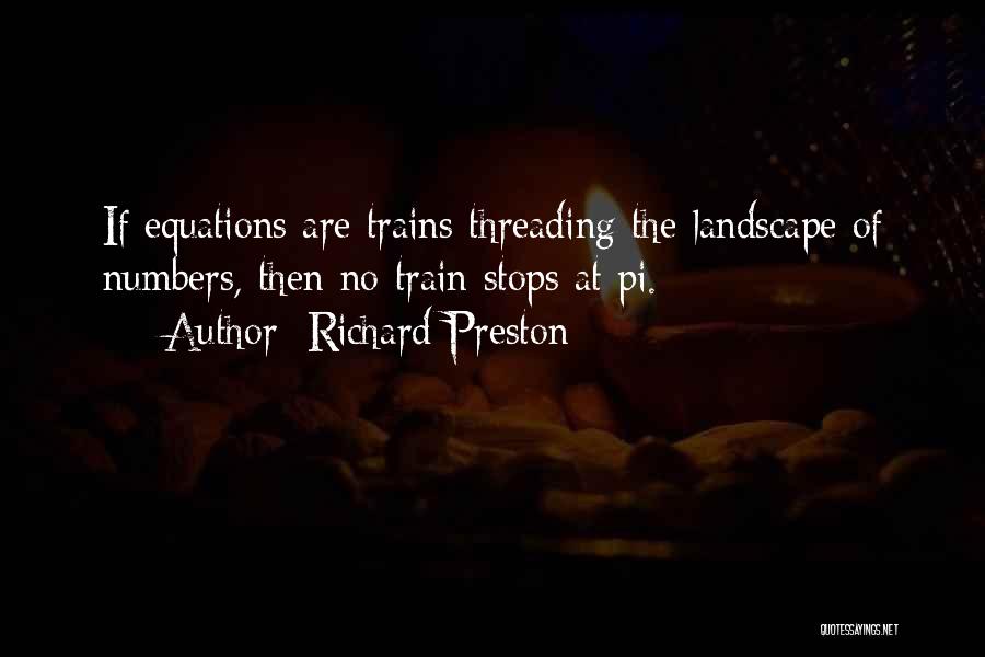 Threading Quotes By Richard Preston
