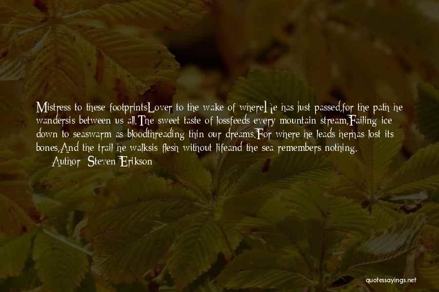 Threading Quotes By Steven Erikson