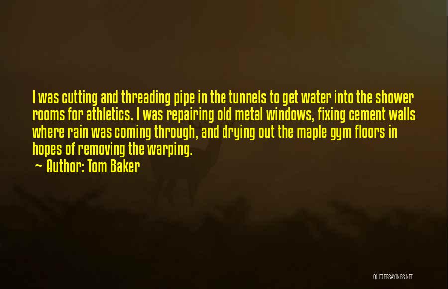 Threading Quotes By Tom Baker