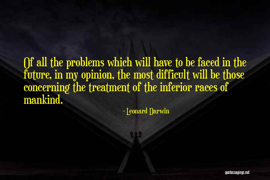 Threadlike Fungi Quotes By Leonard Darwin Threadlike Fungi Quotes By Leonard Darwin